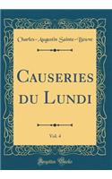 Causeries du Lundi, Vol. 4 (Classic Reprint)