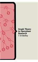 Graph Theory in Operations Research