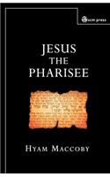 Jesus the Pharisee