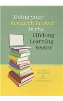 Doing Your Research Project in the Lifelong Learning Sector