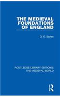 The Medieval Foundations of England