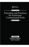 Principles and Practices for Petroleum Contaminated Soils