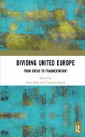 Dividing United Europe