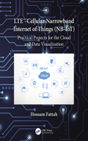 LTE Cellular Narrowband Internet of Things (NB-IoT)