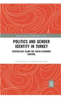 Politics and Gender Identity in Turkey