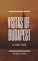 Vistas of Budapest