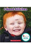 I Need Stitches (Rookie Read-About Health)