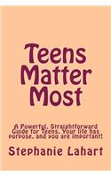 Teens Matter Most