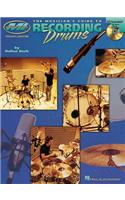The Musician's Guide to Recording Drums [With CD]