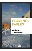 Florence Fables