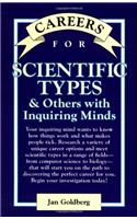 Scientific Types and Others with Inquiring Minds (Careers for You Series)