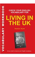 Check Your English Vocabulary for Living in the UK