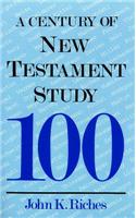 Century of New Testament Study