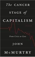 The Cancer Stage of Capitalism