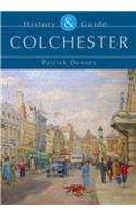 Colchester: History and Guide