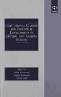 Institutional Change and Industrial Development in Central and Eastern Europe