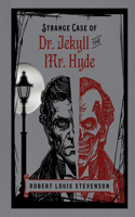 Strange Case of Dr Jekyll and Mr Hyde