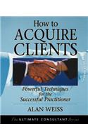 How to Acquire Clients