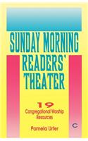 Sunday Morning Readers' Theater