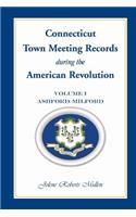 Connecticut Town Meeting Records During the American Revolution