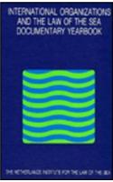 International Organizations and the Law of the Sea: Documentary Yearbook, 1992