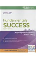 Fundamentals Success: A Q&A Review Applying Critical Thinking to Test Taking