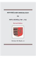 Montbeliard Immigration to Nova Scotia, 1749-1752. Revised Edition
