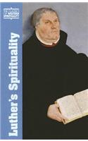 Luther's Spirituality