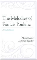 The Melodies of Francis Poulenc: A Study Guide