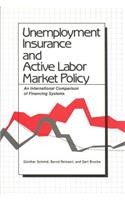 Unemployment Insurance and Active Labor Market Policy