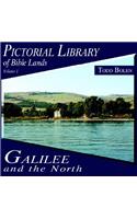 Pictorial Library of Bible Lands-Galilee & the North: Volume 1