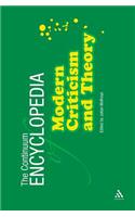The Continuum Encyclopedia of Modern Criticism and Theory: (English)
