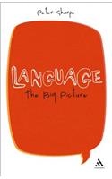 Language: The Big Picture