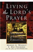 Living the Lord's Prayer