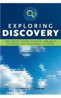 Exploring Discovery: The Front Door to Your Library's Licensed and Digitized Content