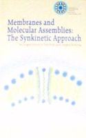 Membranes and Molecular Assemblies
