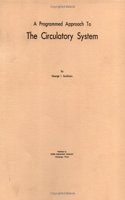 Programmed Approach to the Circulatory System