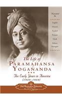 Life of Paramahansa Yogananda: The Early Years in America (1920 - 1928)