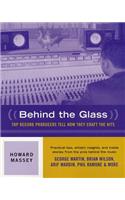 Behind the Glass
