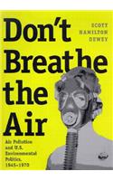 Don't Breathe the Air