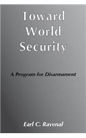 Toward World Security