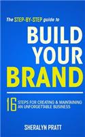 Step-By-Step Guide to Build Your Brand