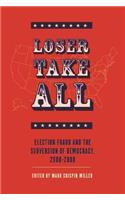 Loser Take All