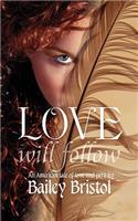Love Will Follow