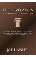 The Revelation, an Analysis and Commentary