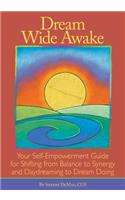 Dream Wide Awake