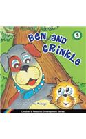 Ben and Crinkle: Children's Personal Development Series