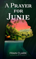 Prayer For Junie