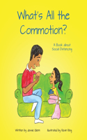 What's All the Commotion?