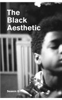 The Black Aesthetic Season II